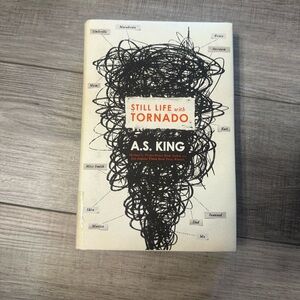 Autographed copy of Still Life with Tornado by A.S. King